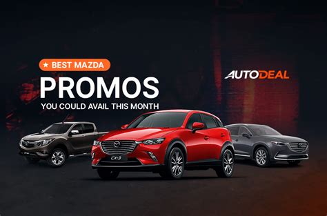 Best Mazda promos you could avail this month | Autodeal