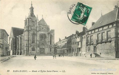 Die stadt erstreckt sich auf einer fläche von 23,62 quadratkilometern. CPA FRANCE 55 "Bar Le Duc, musée et église Saint Pierre ...