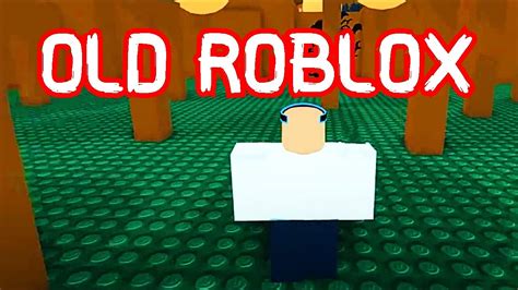 Old Roblox Games From 2007 And 2009 Good Times Youtube