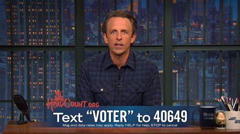Watch Late Night With Seth Meyers Highlight Seth Meyers Wants You To Register To Vote For The