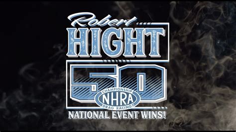 Robert Hight 1st To 50th Win Youtube
