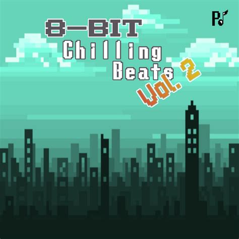 8 Bit Chilling Beats Vol 2 Ep By Pixel Beats Spotify