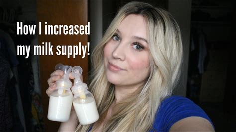 How I Increased My Breastmilk Supply Youtube