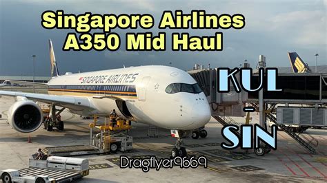 Singapore Airlines  Kuala Lumpur 🛫 Singapore  A350  YouTube
