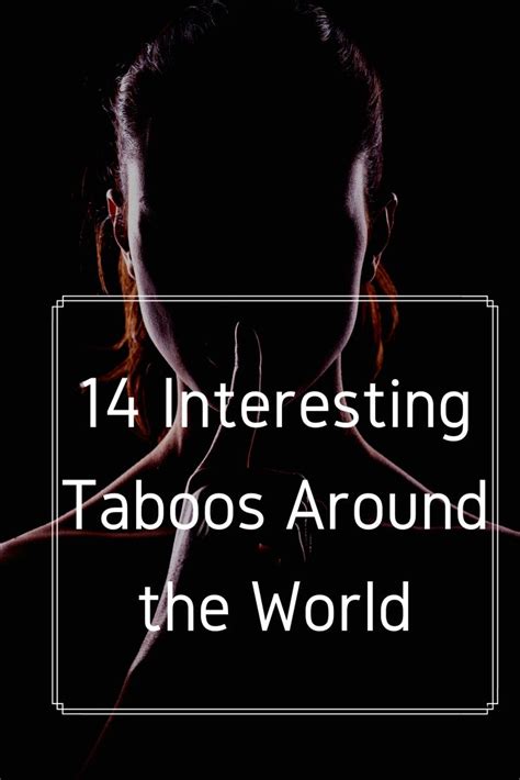 List Of 14 Interesting Taboos Around The World Bright Freak In 2020