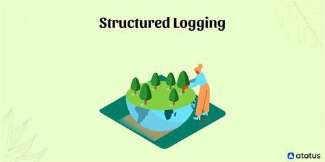 Structured Logging Definition Format Benefits And More