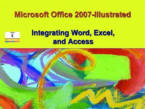 Ppt Microsoft Office 2007 Illustrated Powerpoint Presentation Free