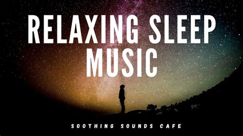 3 Hours Of Relaxing Sleep Music Relaxing Music For Deep Sleepmeditation Music Youtube