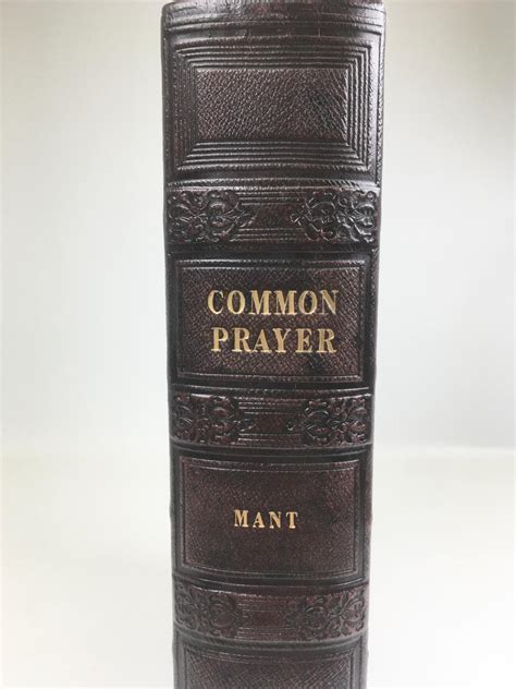 The Book Of Common Prayer According To The Use Of The United Church Of