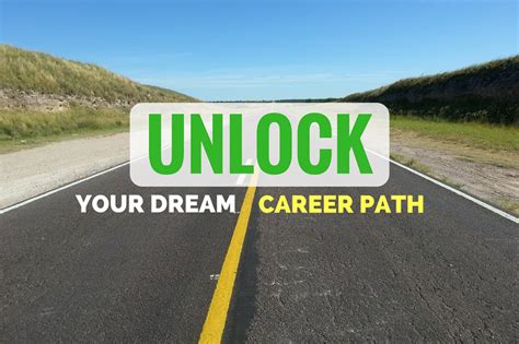 4 Secrets To Unlock Your Dream Career Path
