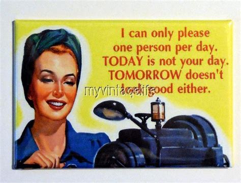 I Can Only Please One Person Per Day X Fridge Magnet Humor Funny