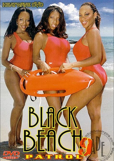 Black Beach Patrol Heatwave Unlimited Streaming At Adult Empire Unlimited