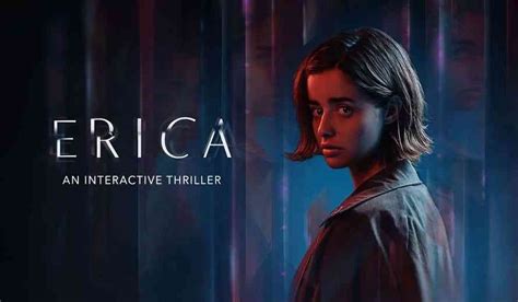 Erica Review An Interactive Cinematic Experience Cogconnected