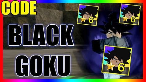 Code New Goku Black S Tier Koku All Star Tower Defense Roblox 2021