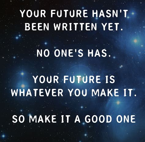 An Image Of A Quote About The Future