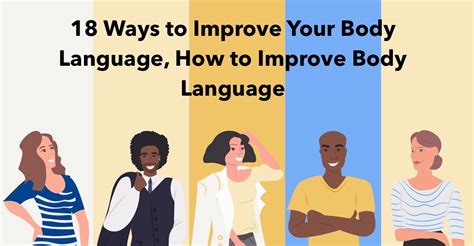 18 Ways To Improve Your Body Language How To Improve Body Language