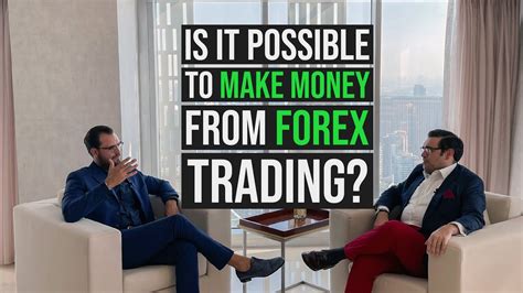 Is It Possible To Make Money From Forex Trading Youtube