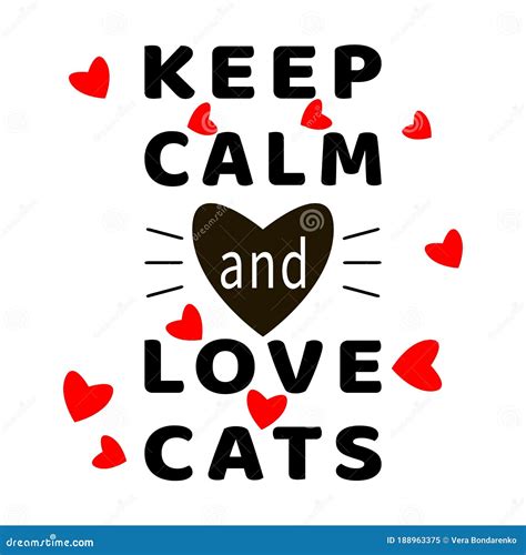 Cat Quote Lettering Keep Calm And Love Cats Stock Vector