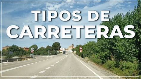 Tipos De Carreteras En España 🚘 🛣️ 🇪🇸 048 Youtube
