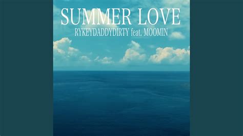 Summer Love Feat Moomin Youtube Music