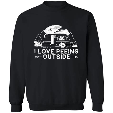I Love Peeing Outside Camper Van Funny Camping T Shirt