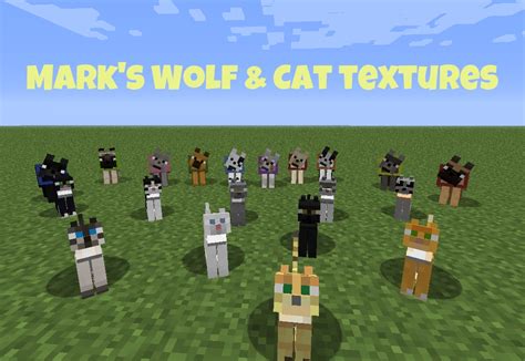 Marks Wolf And Cat Textures 16x16 171014w11b And Older Minecraft Texture Pack