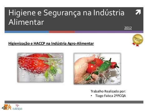 Higienização E Haccp Na Indústria Agro Alimentar