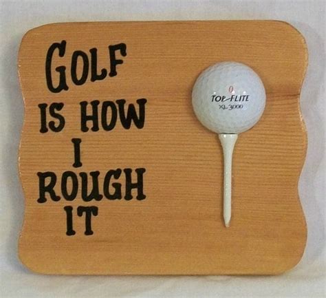 Items Similar To Sign For Golfers Funny Golf Plaque Golf Is How I Rough