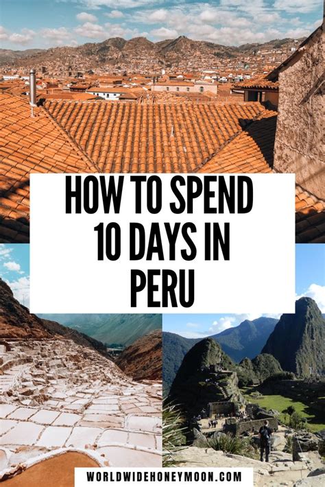 How To Spend 10 Days In Peru In 2022 South America Travel Peru