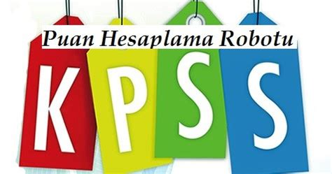 Lisans, önlisans ve ortaöğretim kpss puanı hesaplayabilirsiniz. 2018 KPSS Puan Hesaplama (Güncel - Doğru Hesaplama)