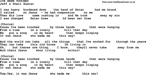 Country Southern And Bluegrass Gospel Song Ive Been Touched Lyrics