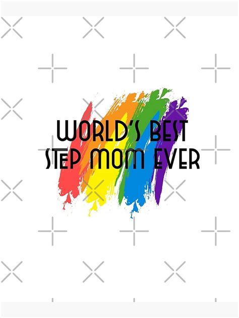 world s best step mom ever step mom step mother mother like no other poster by helkav