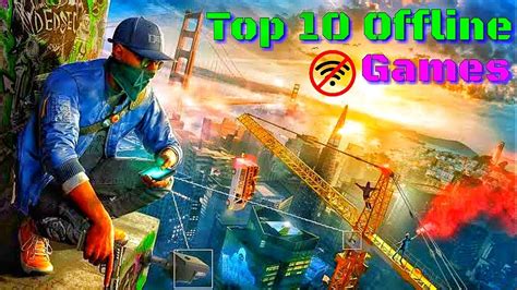 Top 10 Offline Games For Android And Ios Youtube