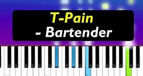 T-Pain - Bartender (Piano Tutorial)