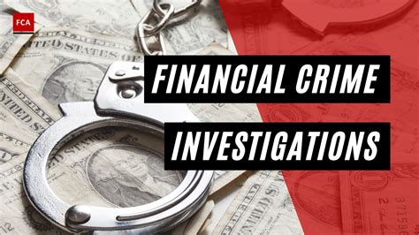 Financial Crime Investigations A Guide And Key Insights