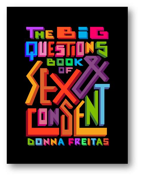 The Big Questions Book Of Sex And Consent — Levine Querido