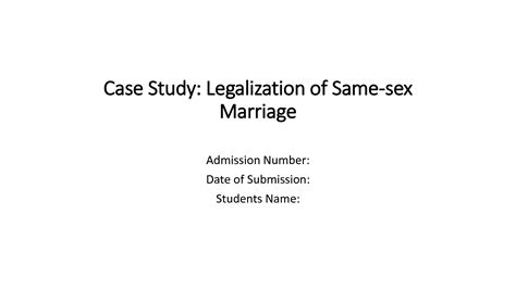 Solution Legalization Of Same Sex Marriages Studypool