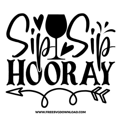 Sip Sip Hooray Svg And Png Cut Files Free Svg Download