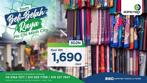 Beli Belah Kelengkapan Aidilfitri Di Ho Chi Minh Dengan KOPETRO Travel