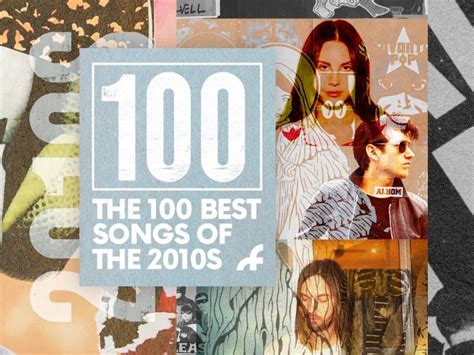 The 100 Best Songs Of The 2010s