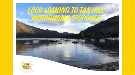Nc500 Motorhome Road Trip Loch Lomond To Tan Hill Inn Youtube