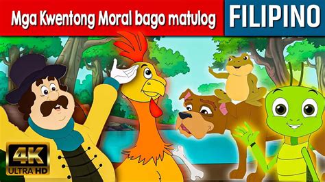 Mga Kwentong Moral Bago Matulog Kwentong Pambata Tagalog Mga Kwentong Pambata Fairy Tales