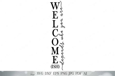 Welcome-Ish SVG | Farmhouse Welcome Sign | Front Door Decor | Round