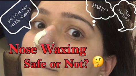 Nose Waxing For Blackheads First Time Done It Hurts Or Not Useful