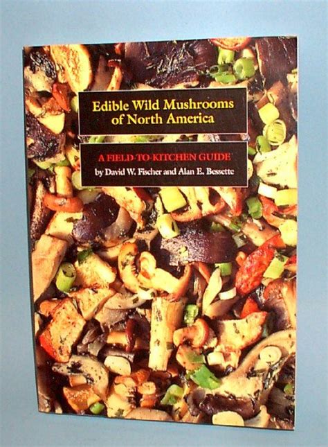 Edible Wild Mushrooms Of North America