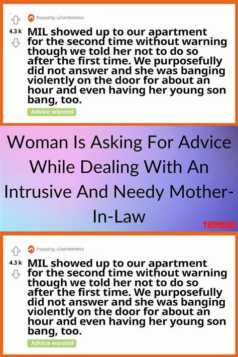 Woman Is Asking For Advice While Dealing With An Intrusive And Needy Mother In Law Mother In