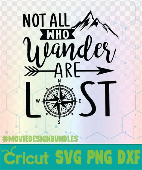Travel Svg Svg Files For Cricut Not All Who Wander Are Lost Svg Clip Art Art Collectibles Jan