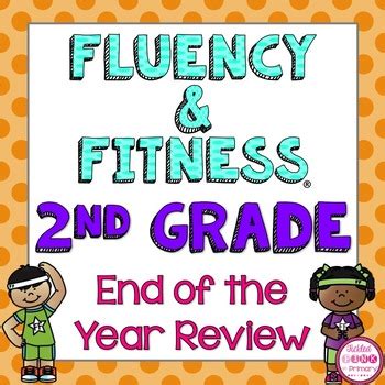 Brain breaks often focus on physical movement, mindfulness or sensory activities. 2nd Grade End of Year Review Fluency & Fitness Brain ...