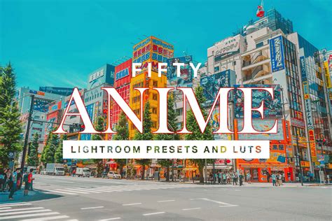 10 Anime Color Lightroom Mobile And Desktop Presets Photoshop Tutorials