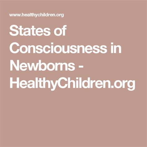 States Of Consciousness In Newborns States Of Consciousness